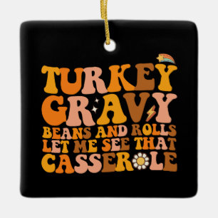 Turkisk gravy bönor och rullar låt mig se den där julgransprydnad keramik