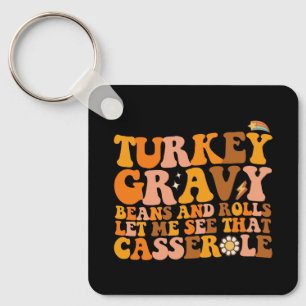 Turkisk gravy bönor och rullar Låt mig se den där Nyckelring