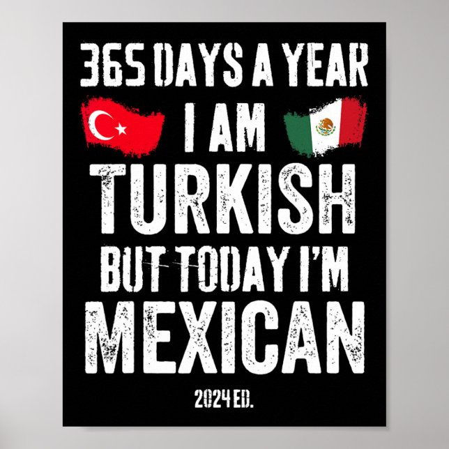 Turkisk Men Idag Är Jag Mexikansk Rolig Cinco De M Poster (Framsidan)