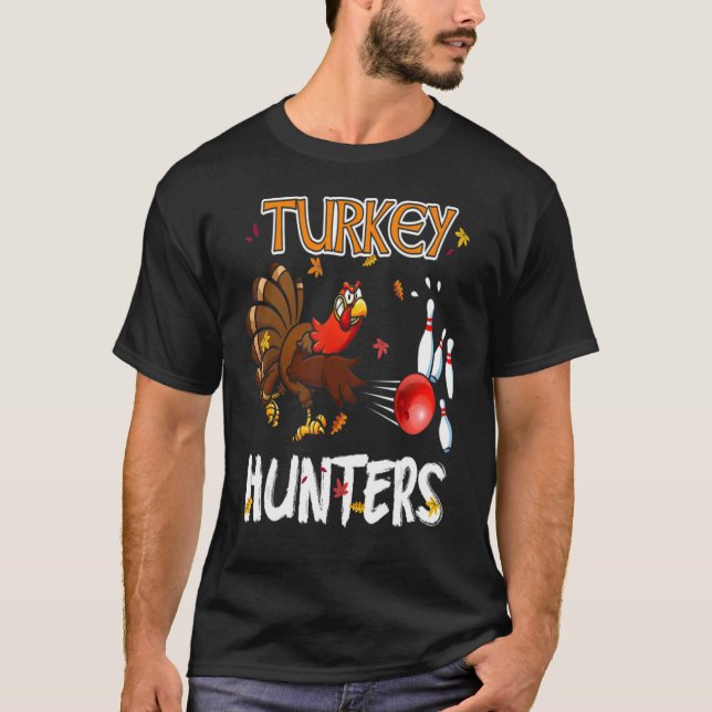 Turkiska jägardagen i Bowling Thanksgiving Turkiet T Shirt (Framsida)