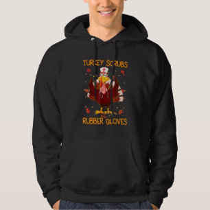 Turkiska krubbrumgummihandskar Thanksgiving Nurse  Hoodie