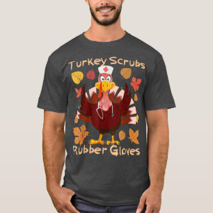 Turkiska krubbrumgummihandskar Thanksgiving Nurse  T Shirt