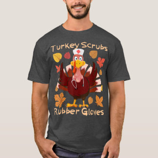 Turkiska krubbrumgummihandskar Thanksgiving Nurse  T Shirt