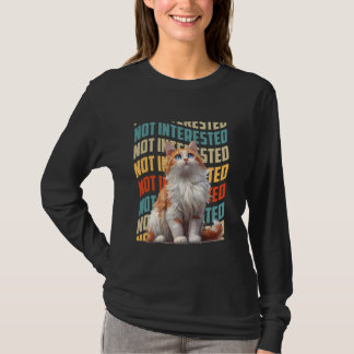 Turkiska Van NOT INTERESTED Cat Owners Turkiska sk T Shirt