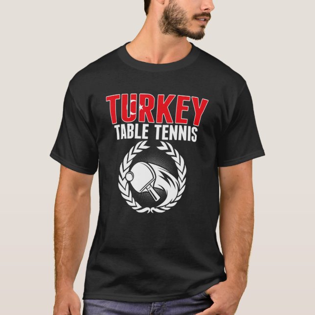 Turkiskt Ping Pong Team Suppo i Turkiet Bord Tenni T Shirt (Framsida)