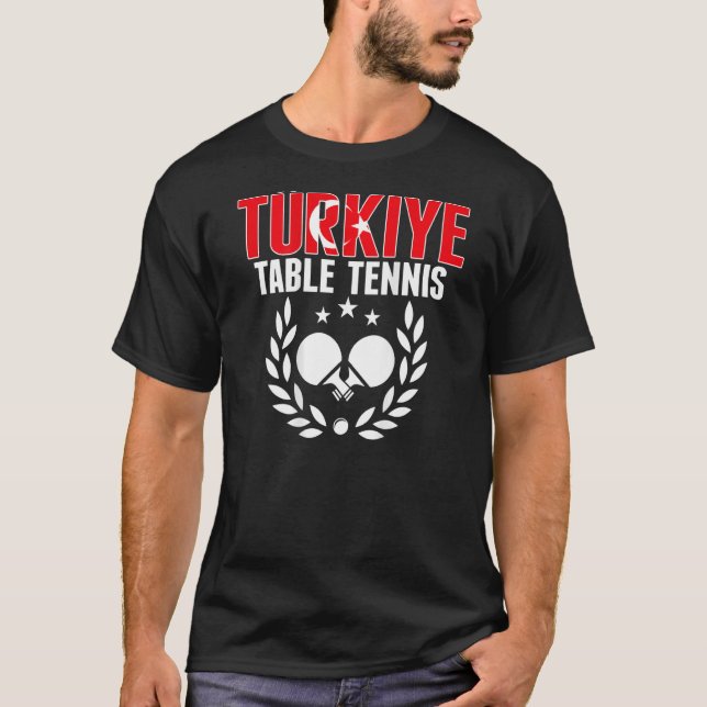Turkiye Ping Pong   Proud Turkey Table Tennis Supp T Shirt (Framsida)