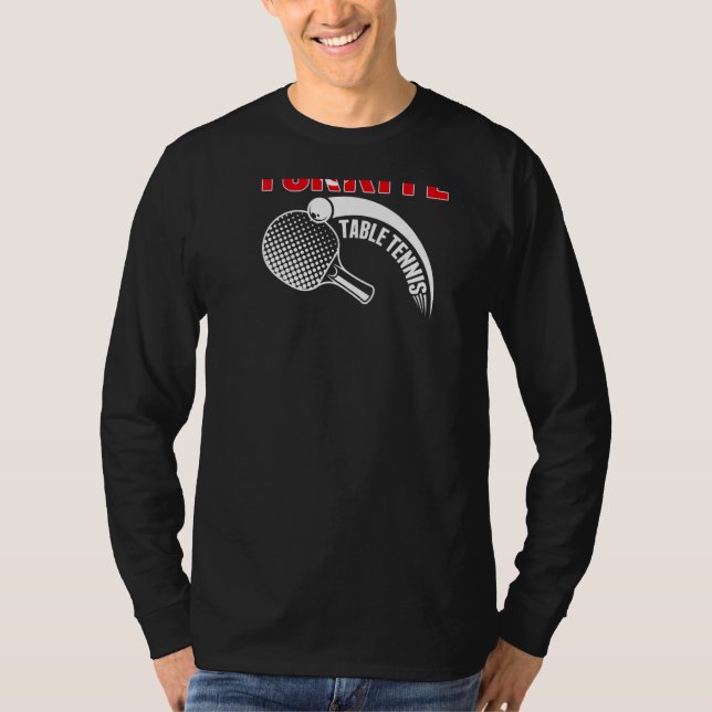 Turkiye Table Tennis  Turkey Ping Pong Team Suppor T Shirt (Framsida)