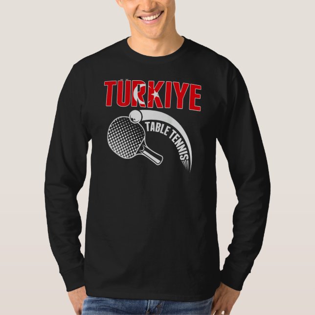 Turkiye Table Tennis  Turkey Ping Pong Team Suppor T Shirt (Framsida)
