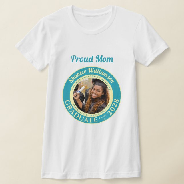 Turkos Foto Modern Examen Stolt Mamma T Shirt (Laydown)