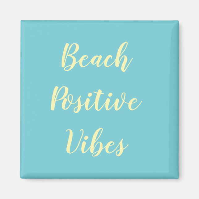 Turkos Sommar Strand Positiva Vibrationer Magnet (Framsidan)