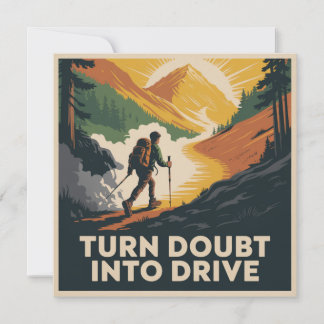 Turn Doubt Into Drive Julkort