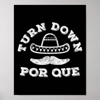 Turn down Por Que Shirt Manar Women Kids Cinco De  Poster