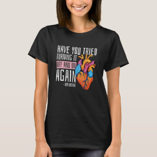 Turn It Off And On Again Adenosine Cardiac Nurse T Shirt