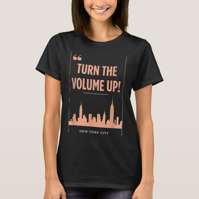 Turn The Volume Up Nyc Skyline Zohran Mamdani For  T Shirt (Framsida)