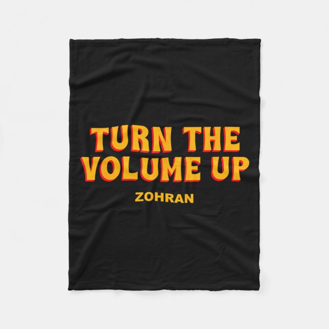 Turn The Volume Up Zohran Quote Saying  Fleecefilt (Framsidan)