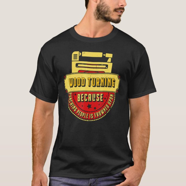 Turner Carpenter Joiner Woodworkers Lathe Professi T Shirt (Framsida)