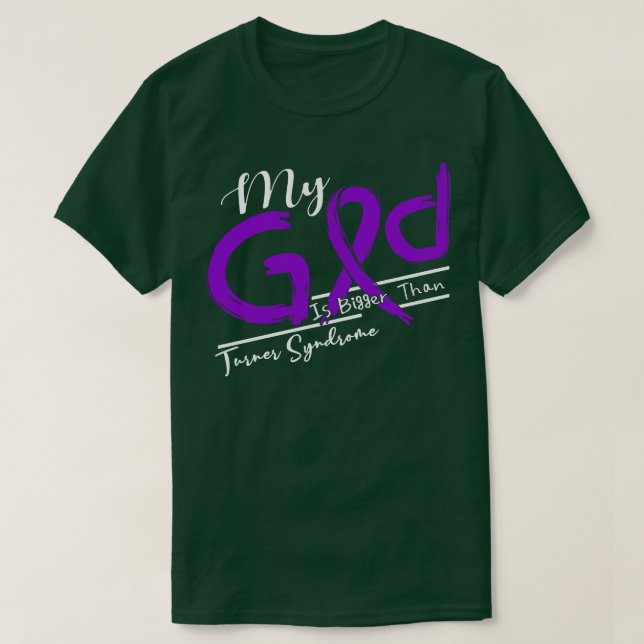 Turner Syndrome Awareness My God är starkare i T Shirt (Design framsida)