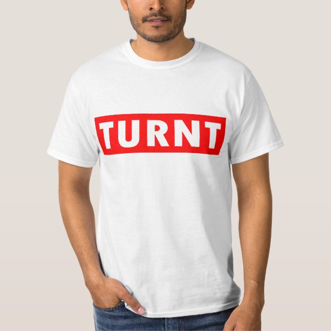 TURNT-TSHIRT %PIPE% TURNT UPP VÄND FÖR T-SKJORTA T SHIRT (Framsida)