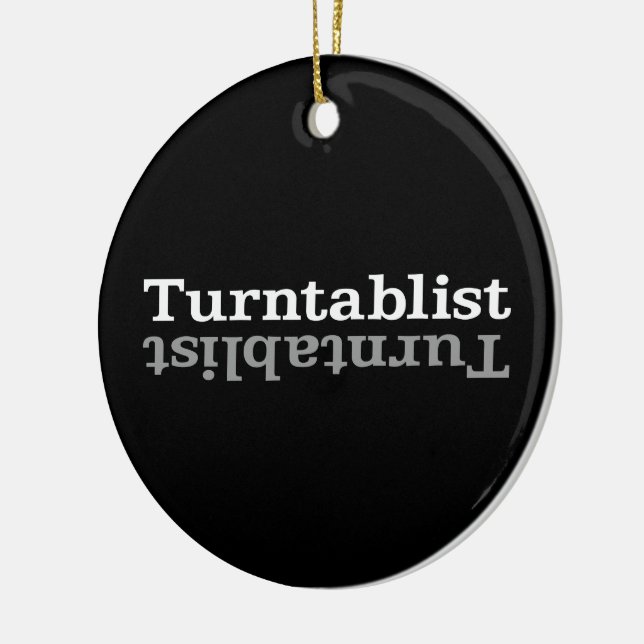 Turntablist ʇ sılqɐ ʇ uɹ n ⊥ julgransprydnad keramik (Vänster)