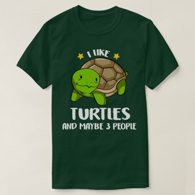 Turtle Älskare Birthday Julafton Gift jag gillar T Shirt (Design framsida)