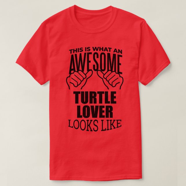 Turtle Älskare Funny Turtles Gift Design T Shirt (Design framsida)