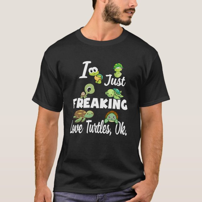 Turtle Älskare | Jag bara Freaking Kärlek Turtle O T Shirt (Framsida)