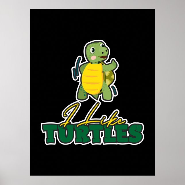 Turtle Älskare | Jag gillar Turtles Poster (Framsidan)