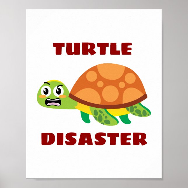 Turtle Disaster Turtle Pun Poster (Framsidan)