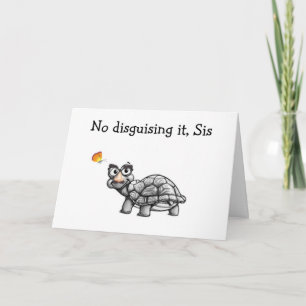 TURTLE DISKUTERAR DET INTE FÖR SISTERS BIRTHDAY KORT