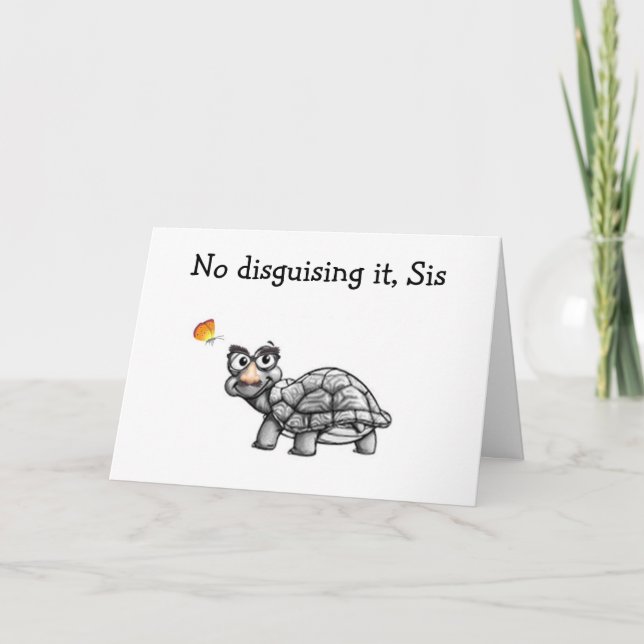 TURTLE DISKUTERAR DET INTE FÖR SISTERS BIRTHDAY KORT (Framsida)