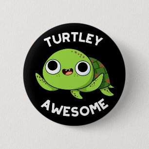 Turtle Fantastisk Funny Turtle Pun Mörk BG Knapp