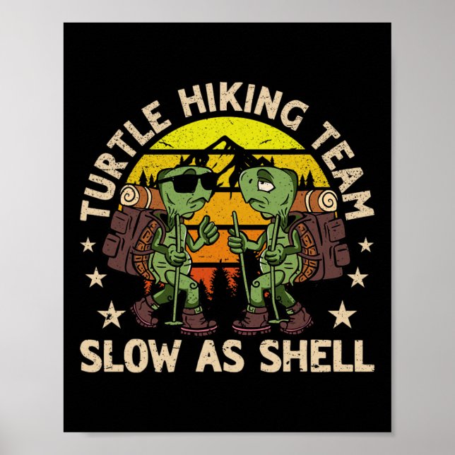 Turtle Hiking Team är långsamt som Snäcka och gör  Poster (Framsidan)