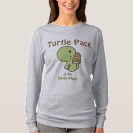 Turtle Pace är min Lycklig ställe Tröja