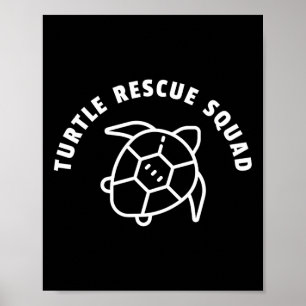Turtle Rädding Squad Quote - Sea Turtle Graphic Poster
