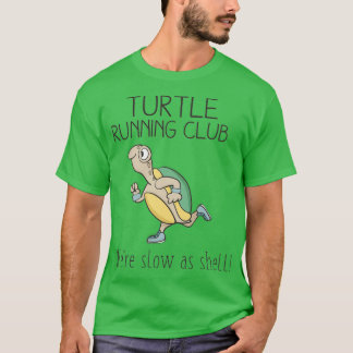 Turtle Running Klubb Funny Turtle Running T Shirt