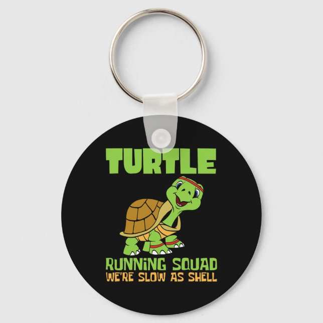 Turtle Running Squad Vi är långsamma som helvetets Nyckelring (Framsida)
