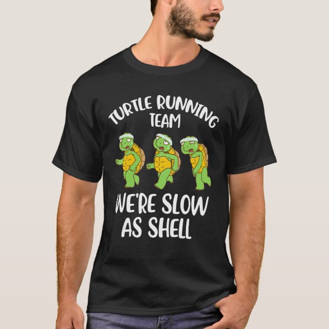 Turtle Running Team Vi är långsamma som Snäcka T Shirt (Framsida)