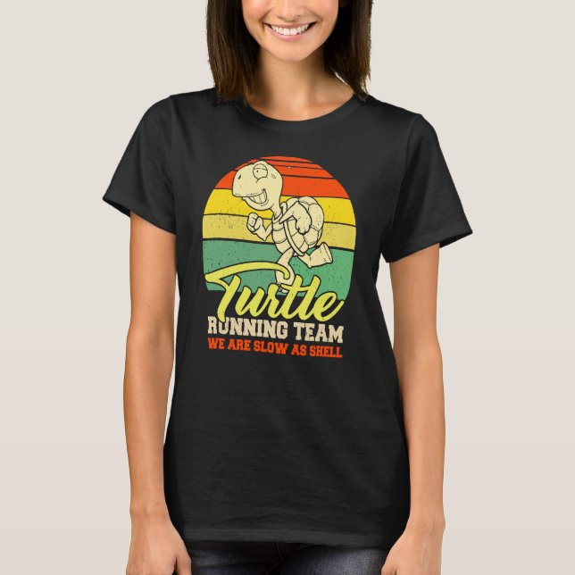 Turtle RunTeam Funny som säger Sarcastic Maratho T Shirt (Framsida)