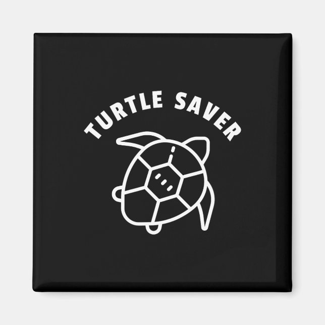 Turtle Saver Quote - Sea Turtle Graphic - Animal R Magnet (Framsidan)