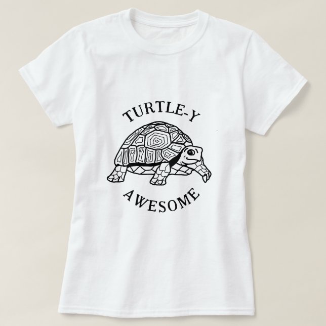 Turtle-y fantastisk. Cute turtle teckning. Pun. T Shirt (Design framsida)