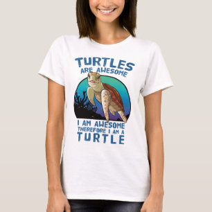 Turtles är Fantastisk jag är Fantastisk T Shirt