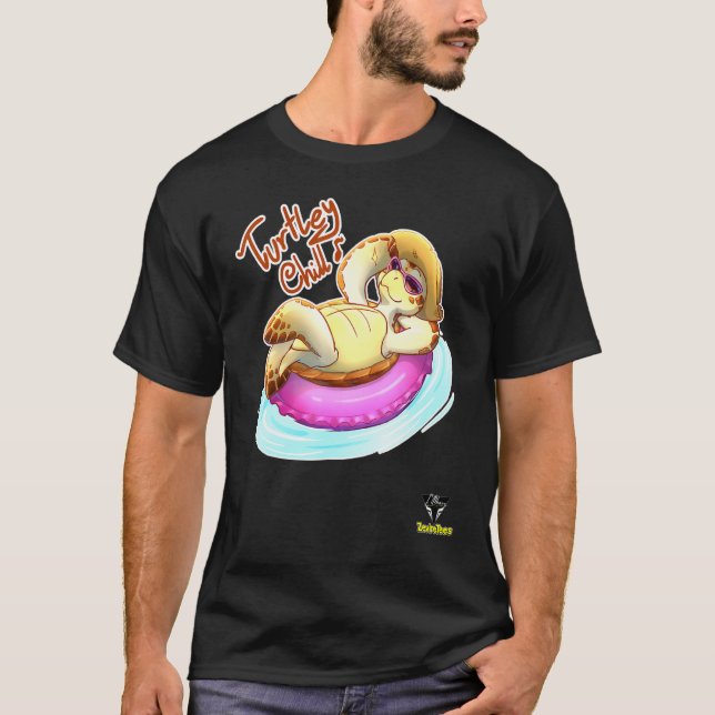 Turtley Chill A Totally Chill Turtle T Shirt (Framsida)