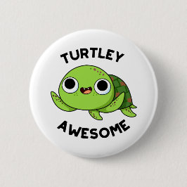 Turtley Fantastisk Funny Turtle Pun Knapp
