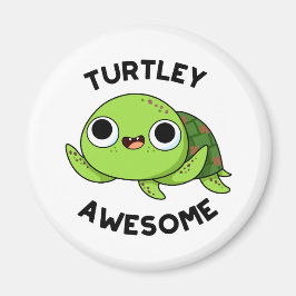 Turtley Fantastisk Funny Turtle Pun Magnet