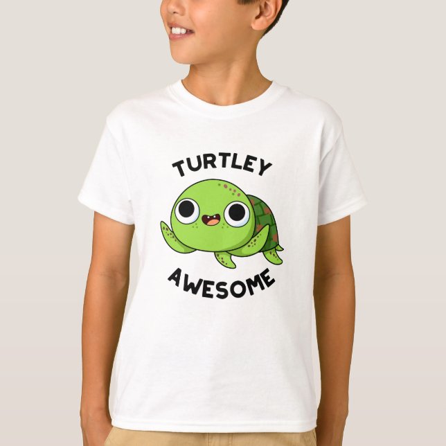 Turtley Fantastisk Funny Turtle Pun T Shirt (Framsida)