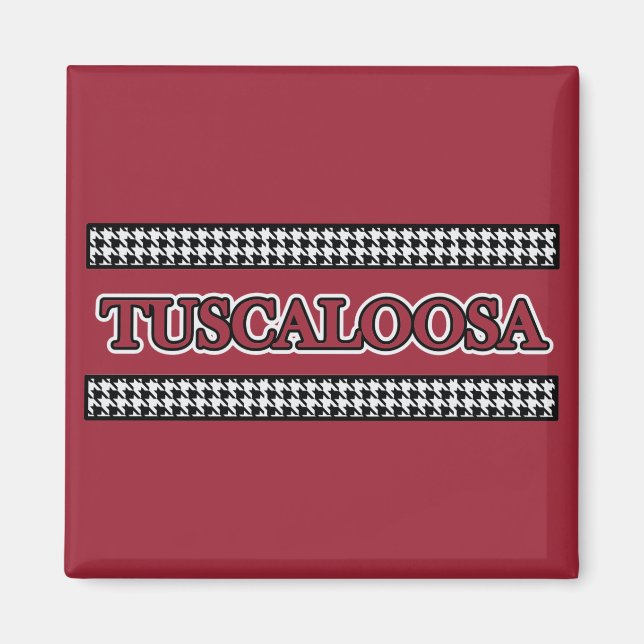 Tuscalosa Houndstooth - Magnet (Framsidan)