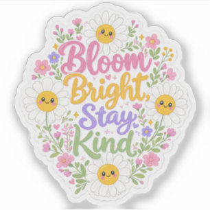 Tusenskönor : Blomstra klart, Var snäll Klistermärken