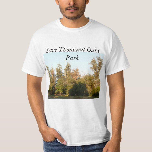 Tusentals Oaks Park spara Skog och livsmiljö T-shirt (Framsida)