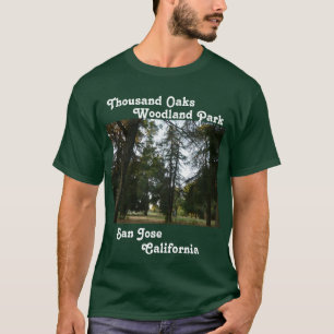 Tusentals Oaks Woodland Park i San Jose, Kaliforni T Shirt