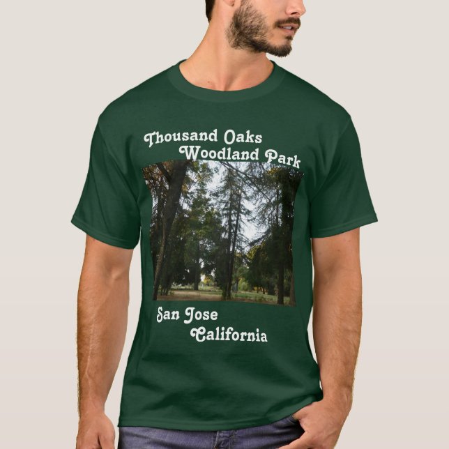 Tusentals Oaks Woodland Park i San Jose, Kaliforni T Shirt (Framsida)